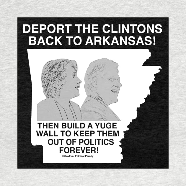 Deport the Clintons by govfun